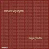 Tolga Çandar - Nesini Söyleyim